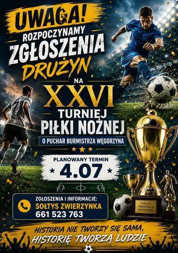 Trwają zapisy drużyn do XXVI Turnieju Piłki Nożnej o Puchar Burmistrza Węgorzyna w Zwierzynku!